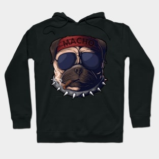 Macho dog Hoodie